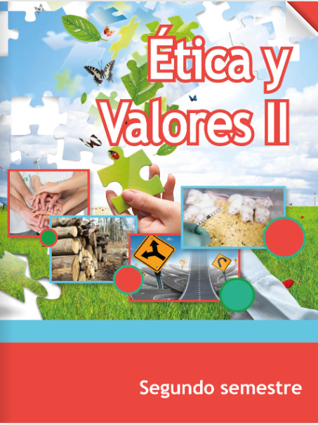 Libro Etica Y Valores Ii 2 Segundo Semestre Telebachillerato 2023 Pdf 8377